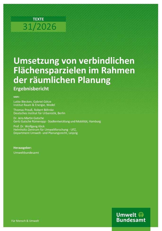 Cover des Berichts "Umsetzung von verbindlichen Flächensparzielen im Rahmen der räumlichen Planung"