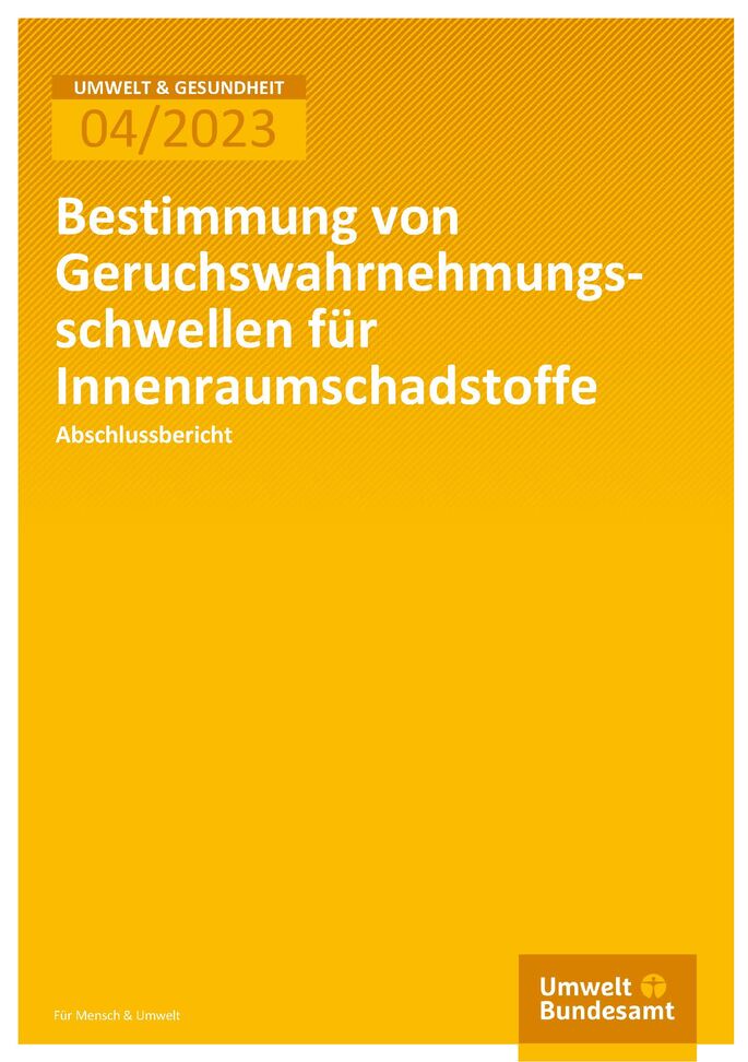 Cover des Berichts "Bestimmung von Geruchswahrnehmungsschwellen für Innenraumschadstoffe"
