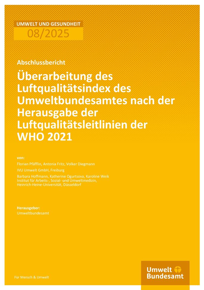 Cover des Berichts "Überarbeitung des Luftqualitätsindex des Umweltbundesamtes nach der Herausgabe der Luftqualitätsleitlinien der WHO 2021"