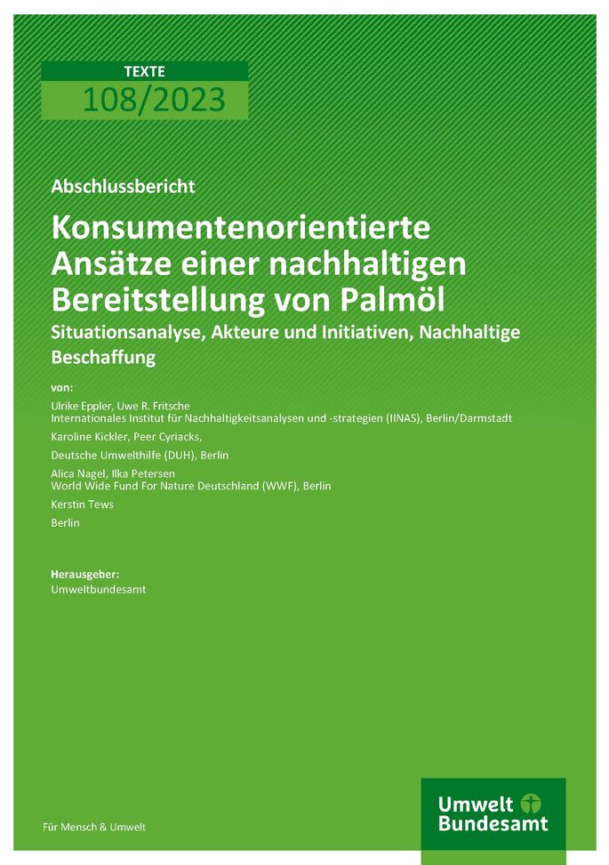 Cover des Berichts "Konsumentenorientierte Ansätze einer nachhaltigen Bereitstellung von Palmöl"
