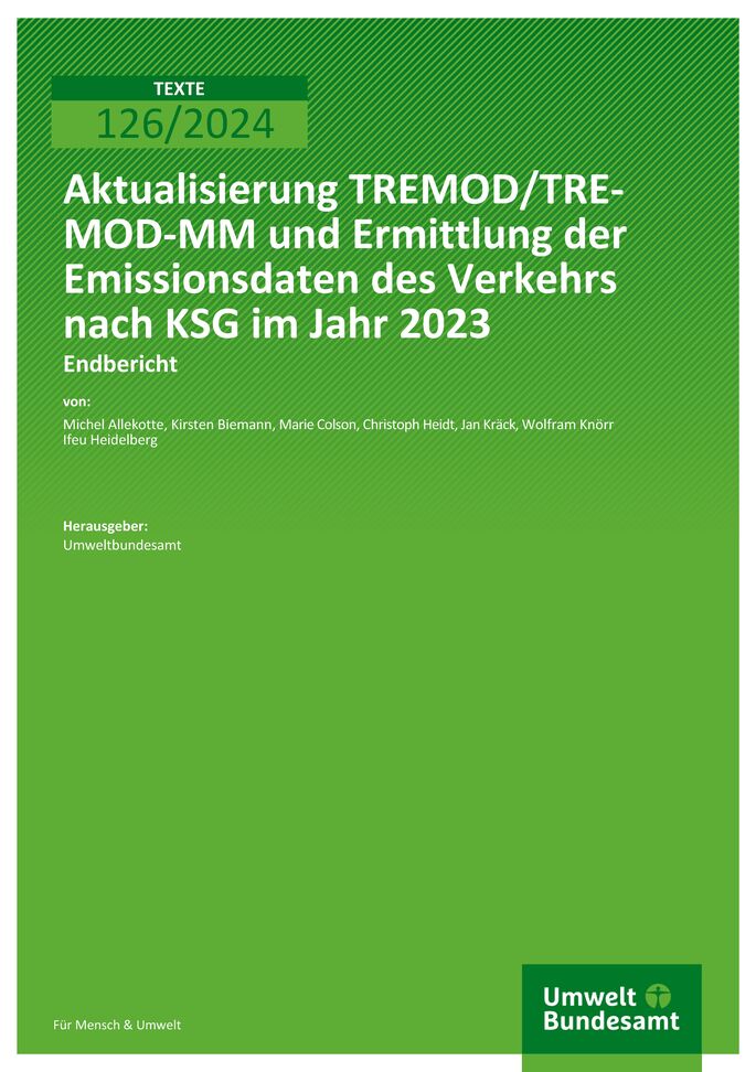 Cover des Berichts "Aktualisierung TREMOD/TREMOD-MM und Ermittlung der Emissionsdaten des Verkehrs nach KSG im Jahr 2023"