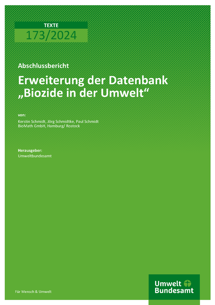 Cover des Berichts "Erweiterung der Datenbank „Biozide in der Umwelt“"
