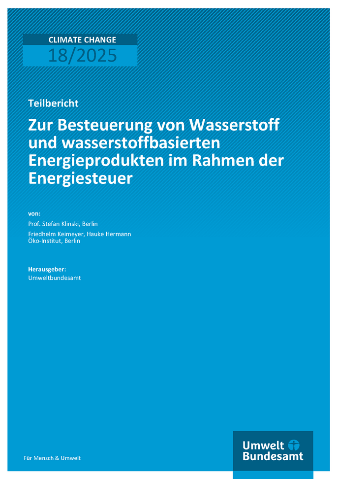 Cover des Berichts "Zur Besteuerung von Wasserstoff und wasserstoffbasierten Energieprodukten im Rahmen der Energiesteuer"