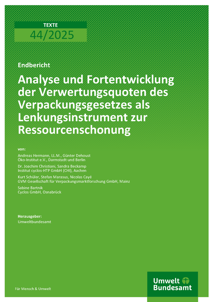 Cover des Berichts "Analyse und Fortentwicklung der Verwertungsquoten des Verpackungsgesetzes als Lenkungsinstrument zur Ressourcenschonung"