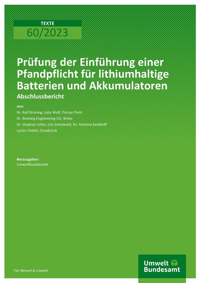 Cover des Berichts "Prüfung der Einführung einer Pfandpflicht für lithiumhaltige Batterien und Akkumulatoren"
