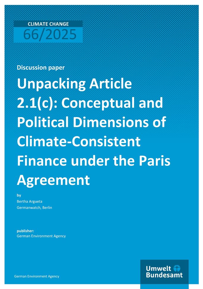 Cover des Berichts "Unpacking Article 2.1(c): Conceptual and Political Dimensions of Climate-Consistent Finance under the Paris Agreement"