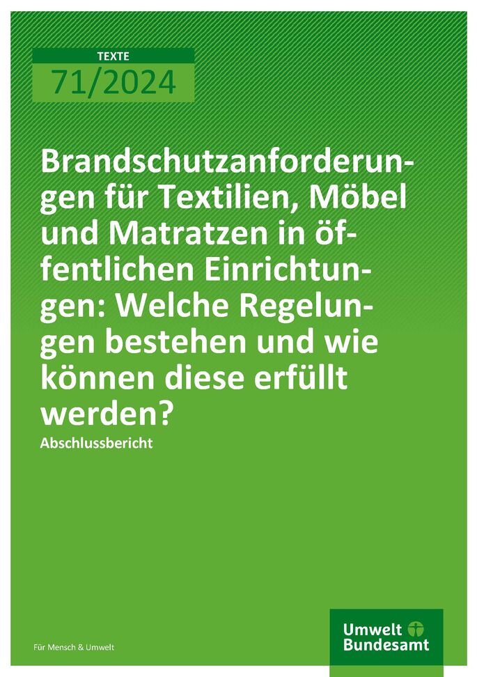 Cover des Berichts "Brandschutzanforderungen für Textilien, Möbel und Matratzen in öffentlichen Einrichtungen"