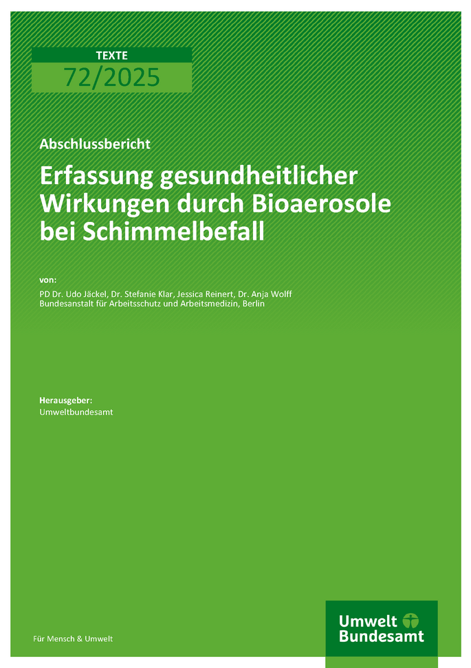 Cover des Berichts "Erfassung gesundheitlicher Wirkungen durch Bioaerosole bei Schimmelbefall"