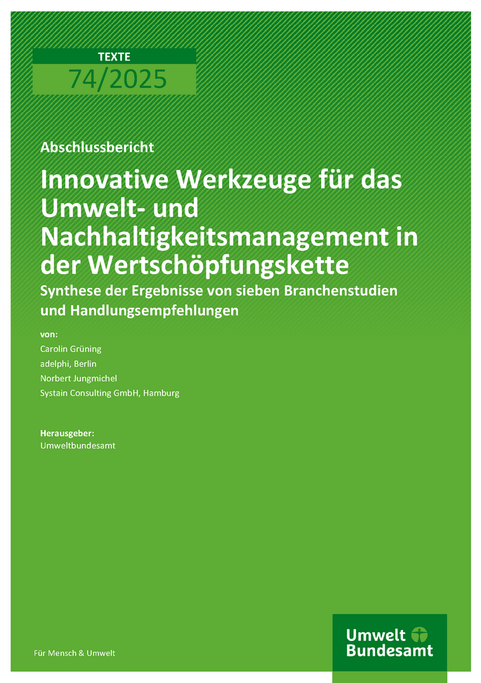 Cover des Berichts "Innovative Werkzeuge für das Umwelt- und Nachhaltigkeitsmanagement in der Wertschöpfungskette"