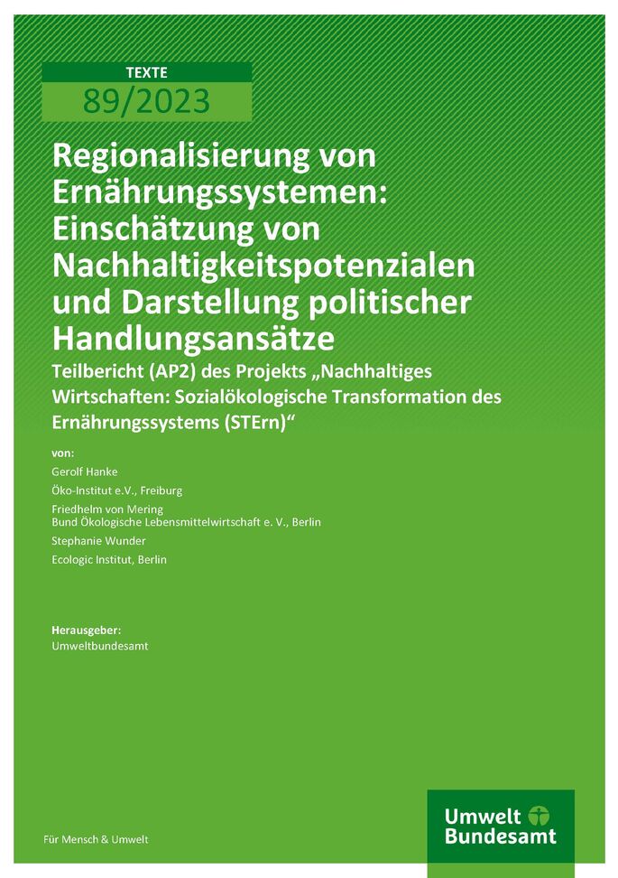 Cover des Berichts "Regionalisierung von Ernährungssystemen: Einschätzung von Nachhaltigkeitspotenzialen und Darstellung politischer Handlungsansätze"