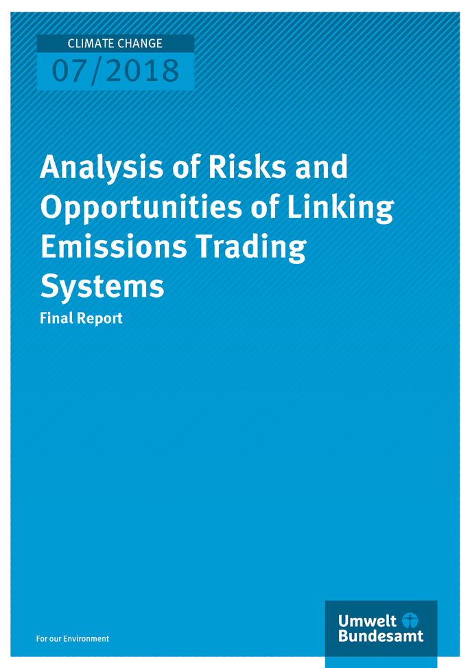 Cover of publication Climate Change 07/2018 Analysis of Risks and Opportunities of Linking Emissions Trading Systems
