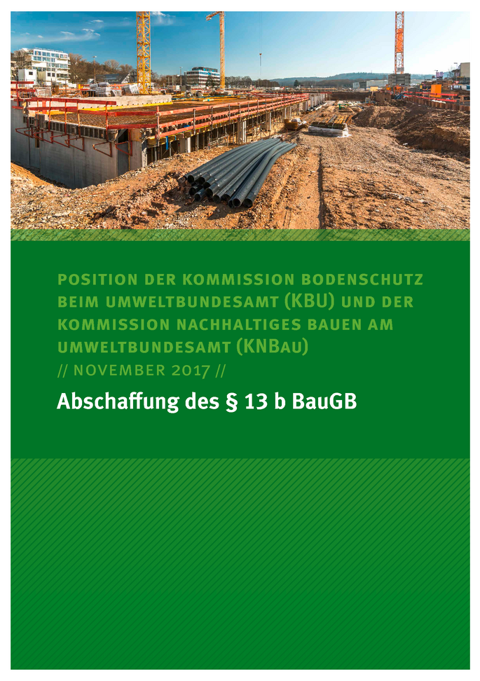 Titelblatt des Positionspapiers „Abschaffung des § 13 b BauGB“ vom November 2017 der KBU und KNBau mit einem Foto einer Baustelle