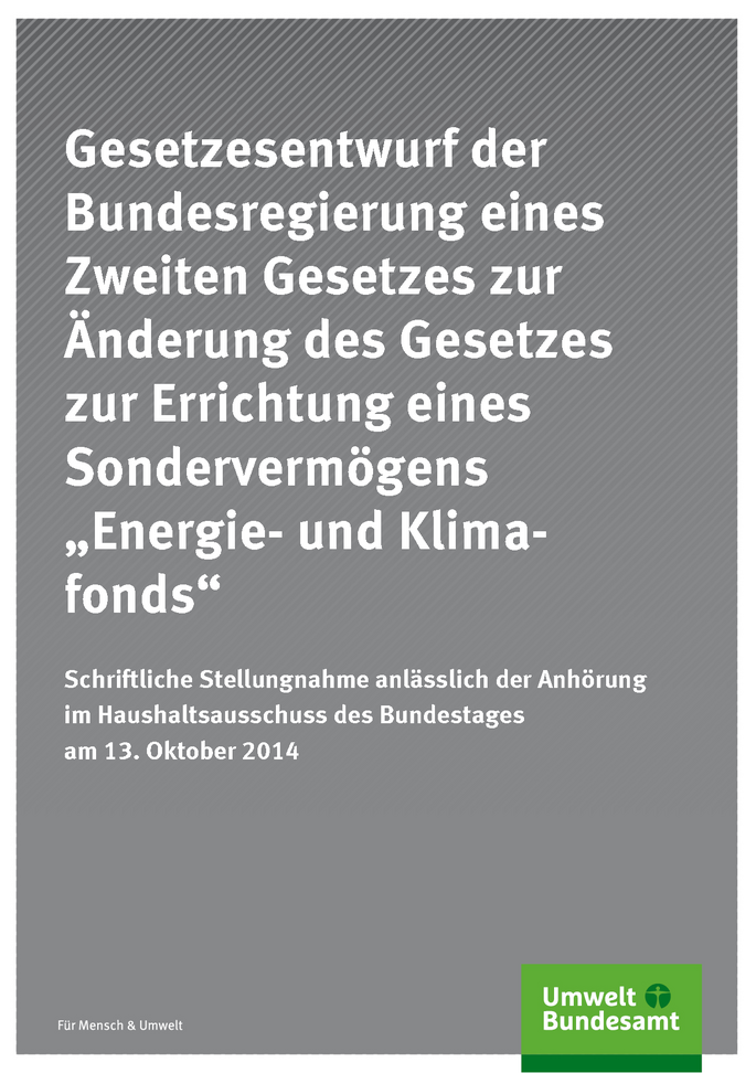 graues Cover mit dem Titel "Gesetzesentwurf der Bundesregierung eines Zweiten Gesetzes zur Änderung des Gesetzes zur Errichtung eines Sondervermögens „Energie- und Klimafonds“, "Schriftliche Stellungnahme anlässlich der Anhörung im Haushaltsausschuss ...