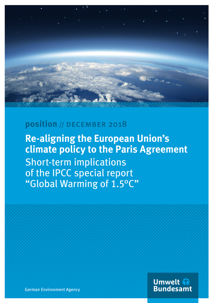 Titelseite des Positionspapiers "Re-Aligning European Union’s Climate Policy to the Paris Agreement" vom Dezember 2018. Oben ein Luftbild der Erde, die von einer Wolkendecke verdeckt ist, unten das Logo des Umweltbundesamtes