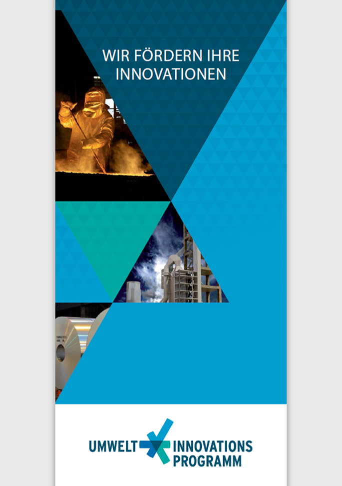 Titelseite des Faltblatts "Umweltinnovationsprogramm: Wir fördern Ihre Innovationen" mit Fotos aus der industriellen Produktion