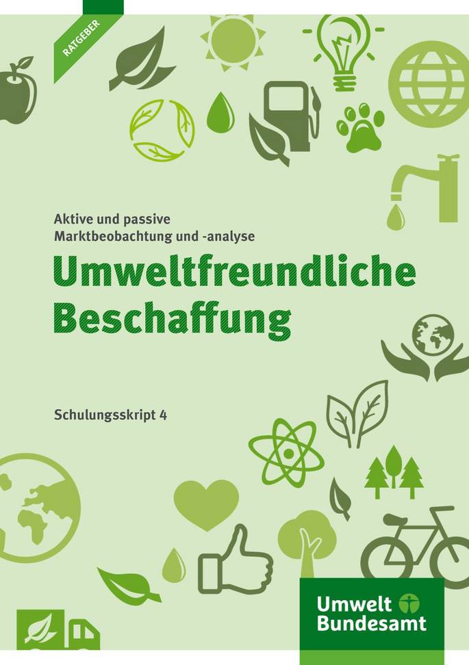 Cover Umweltfreundliche Beschaffung. Schulungsskript 4 - Strategische Marktbeobachtung und -analyse