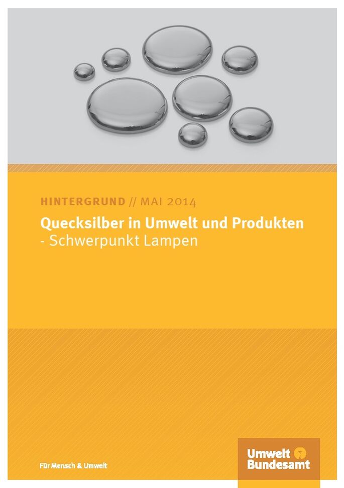Cover Quecksilber in Umwelt und Produkten - Schwerpunkt Lampen