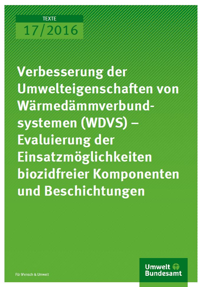 Cover Texte 17/2016 Verbesserung der Umwelteigenschaften von  Wärmedämmverbundsystemen (WDVS)                   