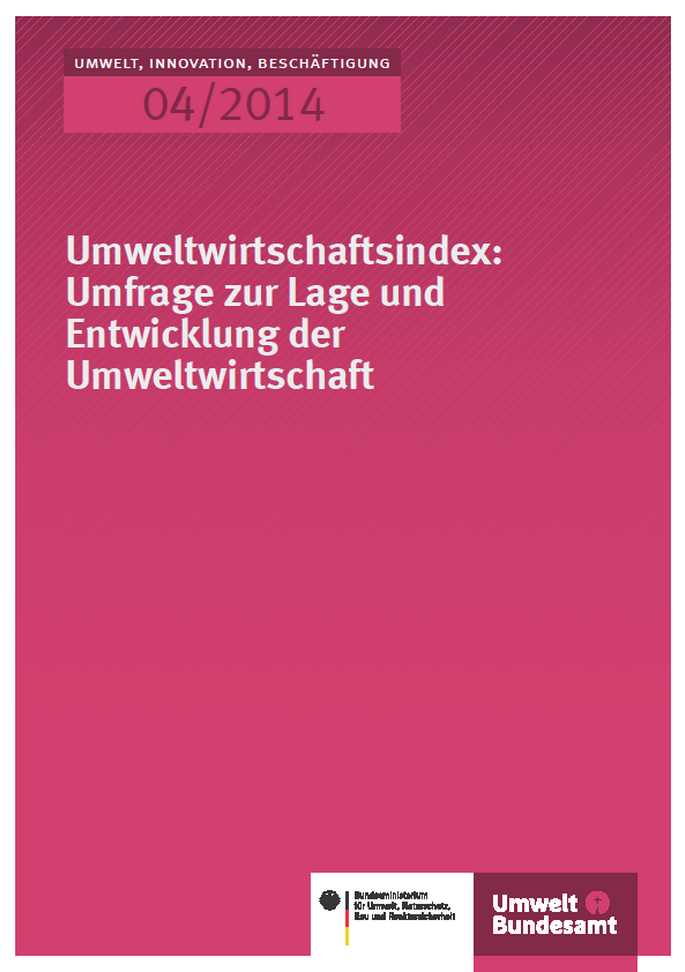 Cover UIB 03/2014 Umweltwirtschaftsindex: Umfrage zur Lage und Entwicklung der Umweltwirtschaft