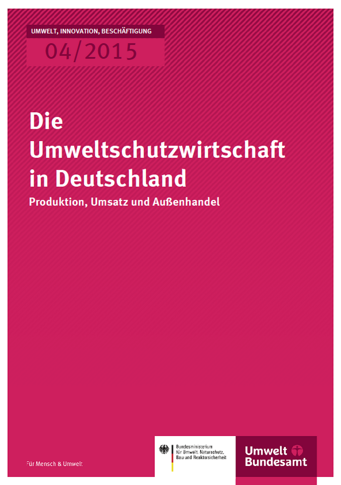 Cover UIB 04/2015 Die Umweltschutzwirtschaft in Deutschland