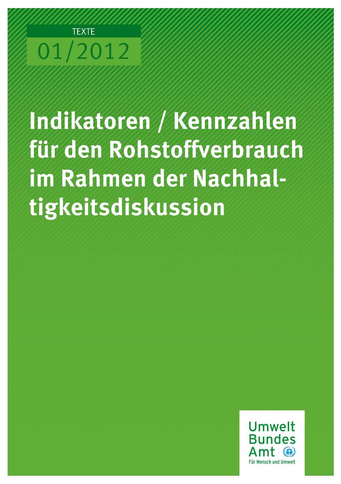 Publikation:Indikatoren / Kennzahlen für den Rohstoffverbrauch im Rahmen der Nachhaltigkeitsdiskussion