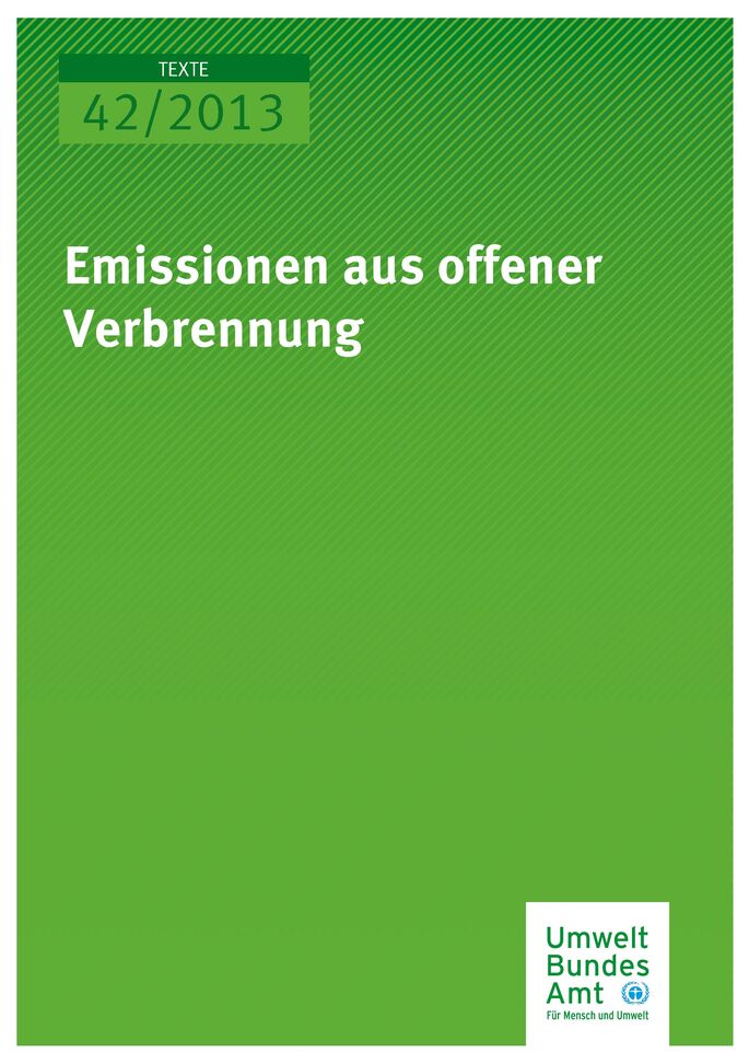 Cover Texte 42/2013 Emissionen aus offener Verbrennung