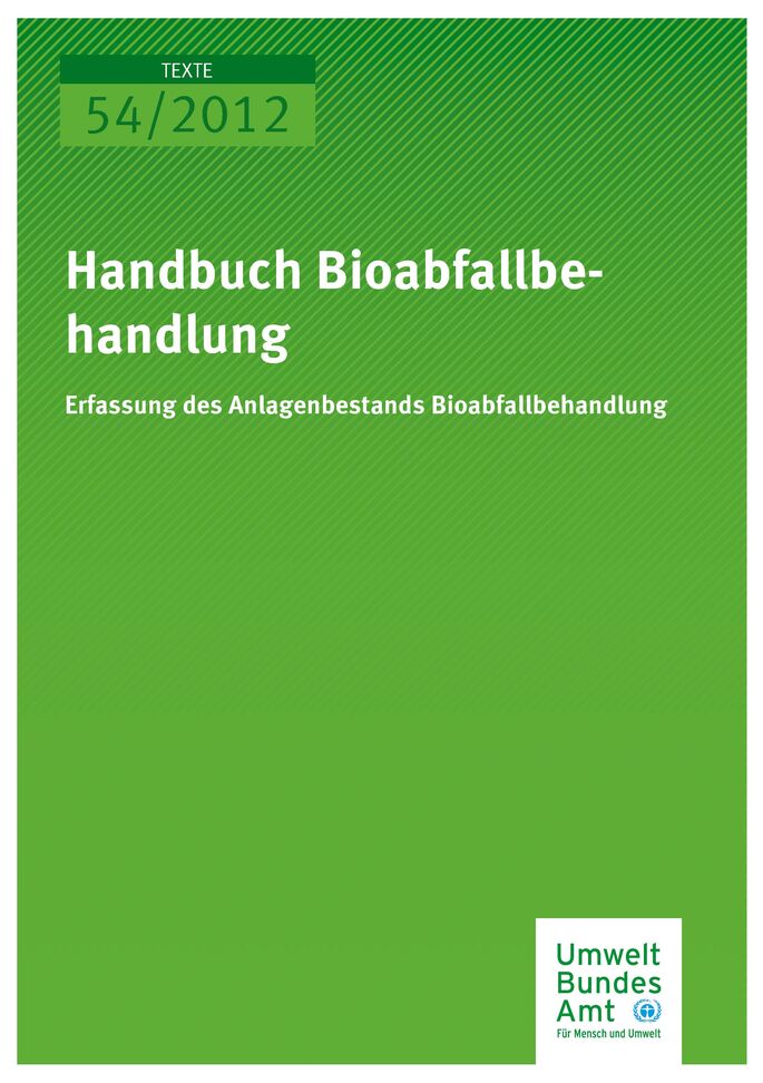 Publikation:Handbuch Bioabfallbehandlung - Erfassung des Anlagenbestands Bioabfallbehandlung