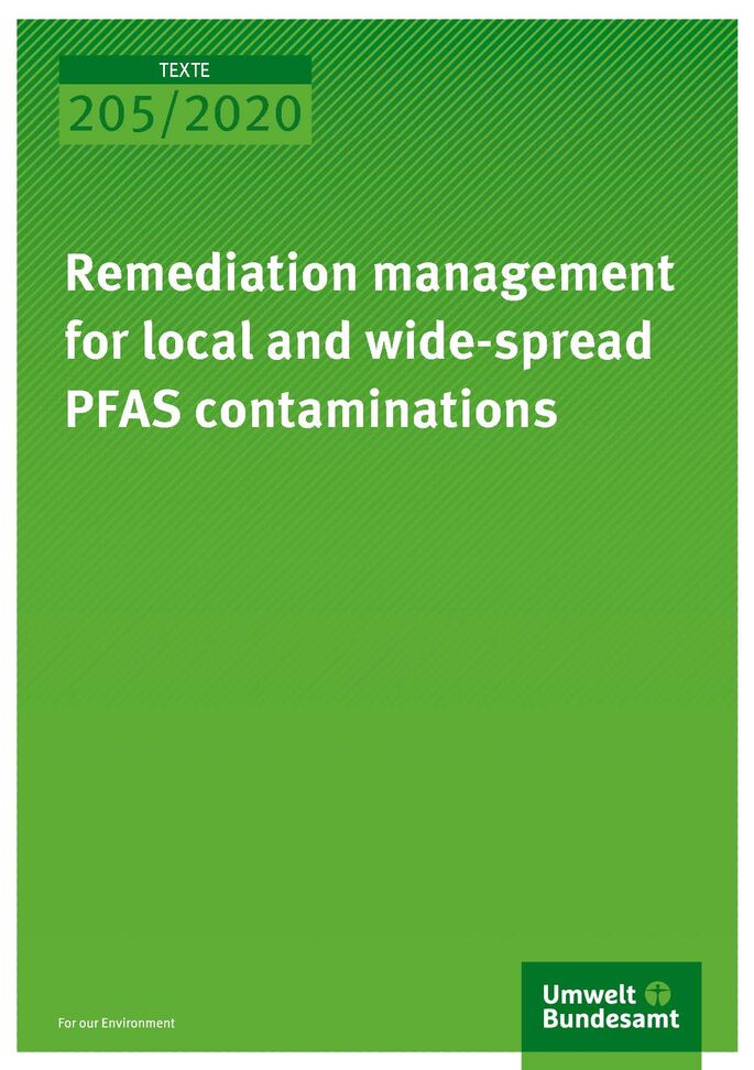 Cover of publication TEXTE 205/2020 Remediation management for local and wide-spread PFAS contaminations