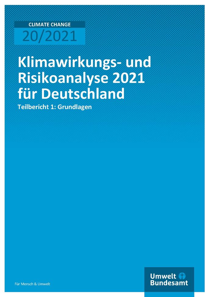 Titelseite der Publikation Climate Change 20/2021 Klimawirkungs- und Risikoanalyse für Deutschland 2021: Grundlagen