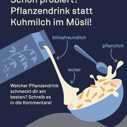 Illustration: Ein Pflanzendrink wird in eine Müslischale gegossen. Die Schlagworte „klimafreundlich“, „lecker“ und „pflanzlich“ heben die Vorzüge hervor.