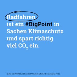 Radfahren ist ein "BigPoint in Sachen Klimaschutz.