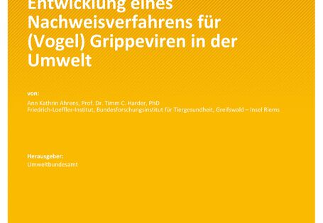 Cover des Berichts "Entwicklung eines Nachweisverfahrens für (Vogel)Grippeviren in der Umwelt"