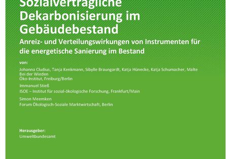 Cover des Berichts "Sozialverträgliche Dekarbonisierung im Gebäudebestand - Anreiz- und Verteilungswirkungen von Instrumenten für die energetische Sanierung im Bestand"