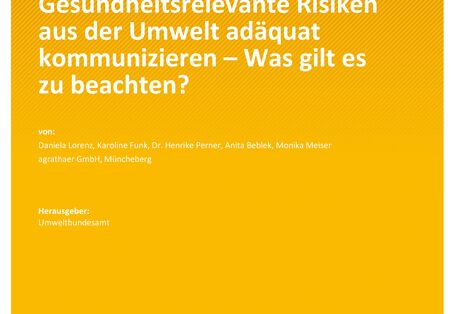 Cover des Berichts "Gesundheitsrelevante Risiken aus der Umwelt adäquat kommunizieren – Was gilt es zu beachten?"