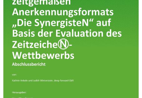Cover des Berichts "Konzipierung des zeitgemäßen Anerkennungsformats „Die SynergsteN“ auf Basis der Evaluation des ZeitzeicheN-Wettbewerbs"
