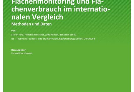 Cover des Berichts "Flächenmonitoring und Flächenverbrauch im internationalen Vergleich"