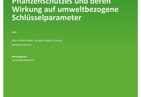 Cover des Berichts "Maßnahmen des integrierten Pflanzenschutzes und deren Wirkung auf umweltbezogene Schlüsselparameter"