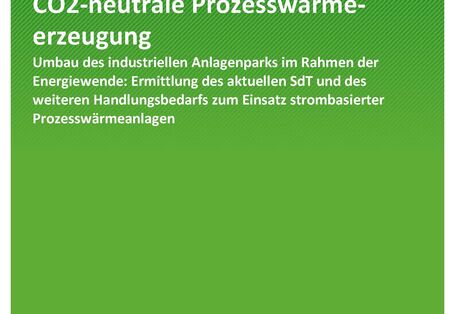 Cover des Berichts "CO2-neutrale Prozesswärmeerzeugung"