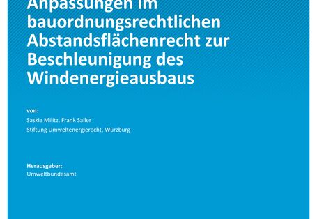 Cover des Berichts "Anpassungen im bauordnungsrechtlichen Abstandsflächenrecht zur Beschleunigung des Windenergieausbaus"