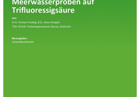 Cover des Berichts "Untersuchung von aktuellen Meerwasserproben auf Trifluoressigsäure"
