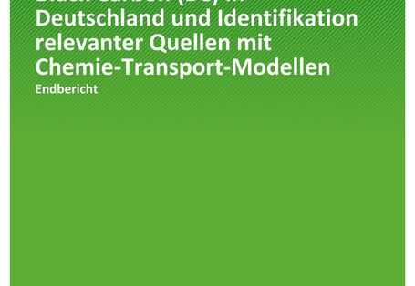 Cover des Berichts "Orientierende Erfassung von Black Carbon (BC) in Deutschland und Identifikation relevanter Quellen mit Chemie-Transport-Modellen"