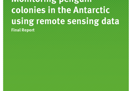 Cover of publication 30/2017 Monitoring penguin colonies in the Antarctic using remote sensing data