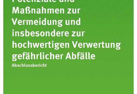 Cover der Publikation Texte 100/2017 Potenziale und Maßnahmen zur Vermeidung und insbesondere zur hochwertigen Verwertung gefährlicher Abfälle 
