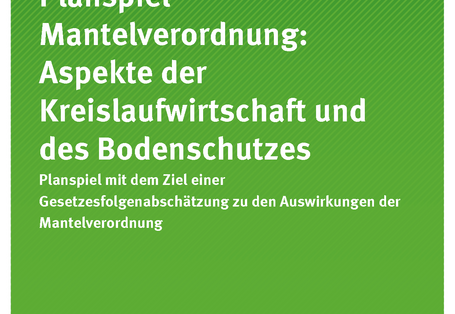 Cover der Publikation 104/2017 Planspiel Mantelverordnung: Aspekte der Kreislaufwirtschaft und des Bodenschutzes 