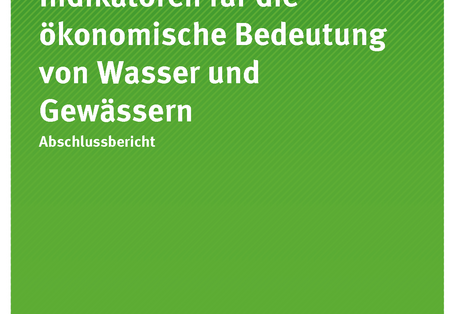 Cover der Publikation Texte 47/2018 Indikatoren für die ökonomische Bedeutung von Wasser und Gewässern
