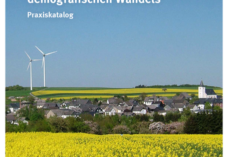 Cover der Fachbroschüre Nachhaltige Anpassung von Kommunen und Regionen an die Herausforderungen des demografischen Wandels