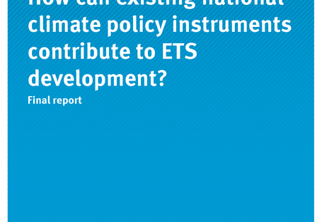 Cover der Publikation CLIMATE CHANGE 11/2019 How can existing national climate policy instruments contribute to ETS development?