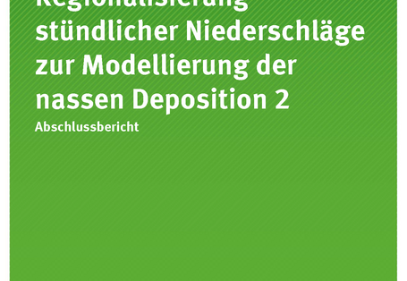 Cover der Publikation TEXTE 69/2019 Regionalisierung stündlicher Niederschläge zur Modellierung der nassen Deposition 2