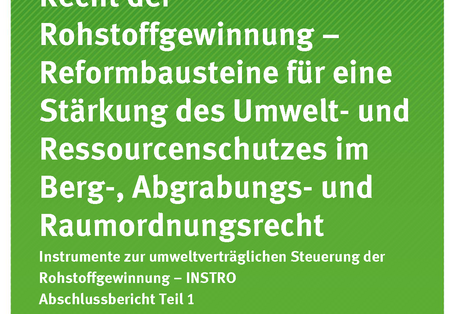 Cover der Publikation TEXTE 71/2019 Recht der Rohstoffgewinnung – Reformbausteine für eine Stärkung des Umwelt- und Ressourcenschutzes im Berg-, Abgrabungs- und Raumordnungsrecht