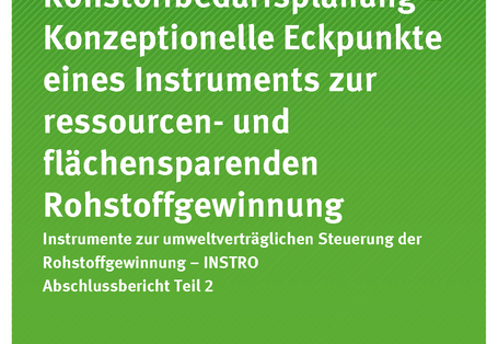Cover der Publikation TEXTE 72/2019 Rohstoffbedarfsplanung – Konzeptionelle Eckpunkte eines Instruments zur ressourcen- und flächensparenden Rohstoffgewinnung
